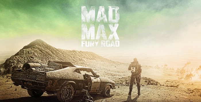 Max Max Returns in ‘Fury Road’ :: May 2015